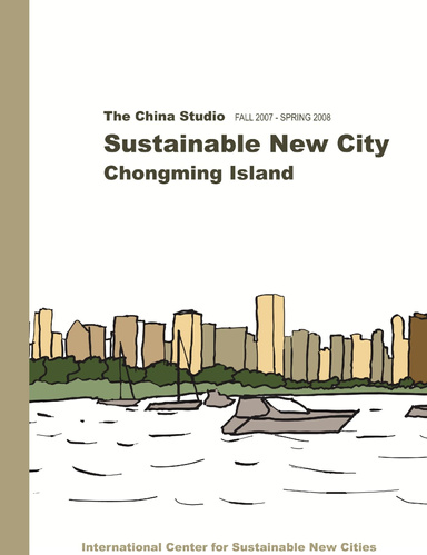 The China Studio, Sustainable New City