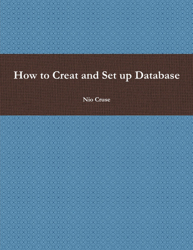 How to Creat and Set up Database