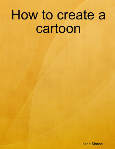 How to create a cartoon