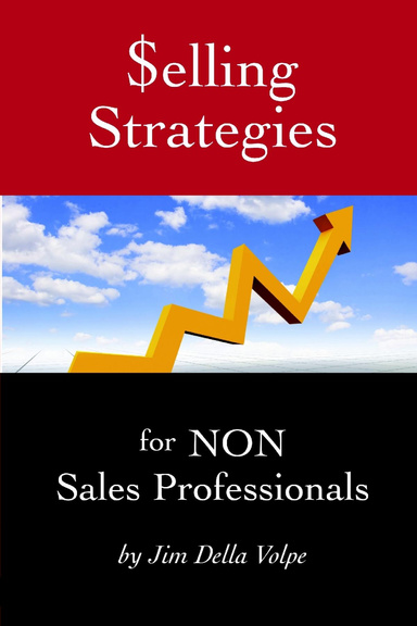 $elling Strategies for NON Sales Professionals