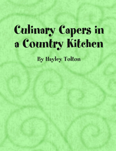Culinary Capers in a Country Kitchen