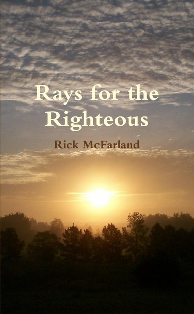 Rays for the Righteous