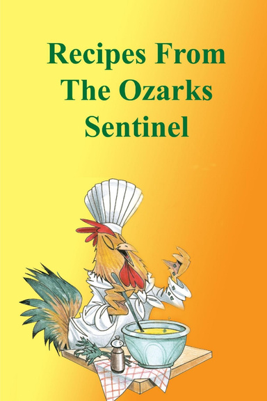 Recipes From The Ozarks Sentinel