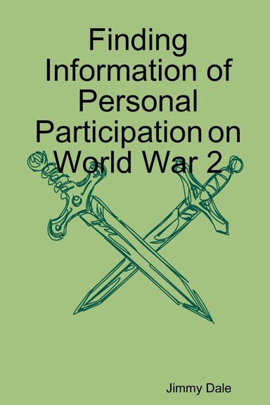 Finding Information of Personal Participation on World War 2