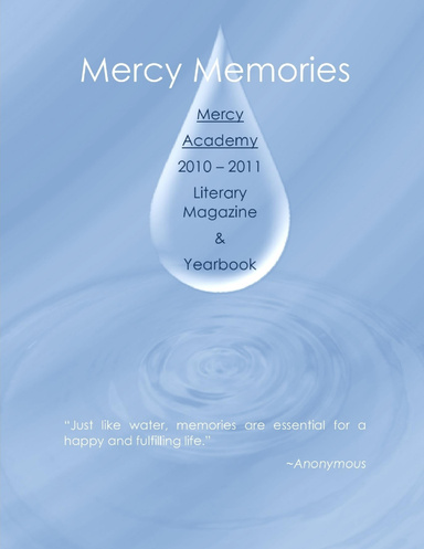 Mercy Memories Literary Magazine and Yearbook