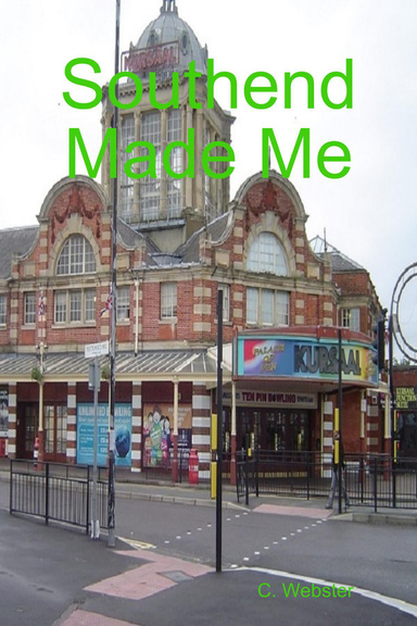 Southend Made Me
