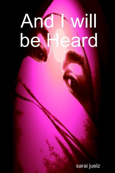 And I will be Heard