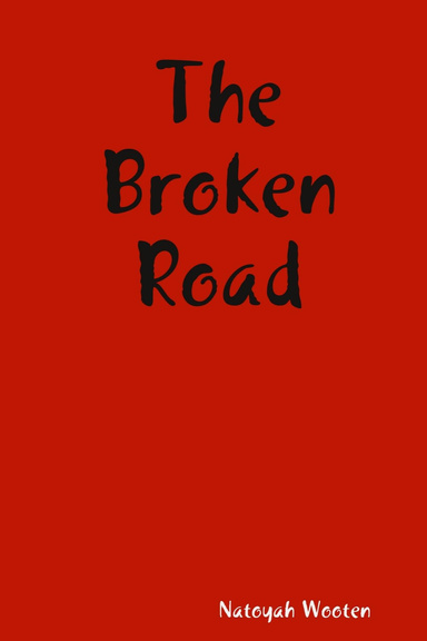 The Broken Road