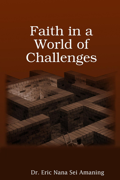 Faith in a World of Challenges