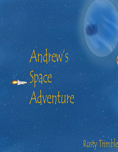 Andrew's Space Adventure