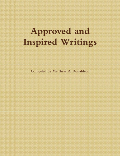 Approved and Inspired Writings - Large Print