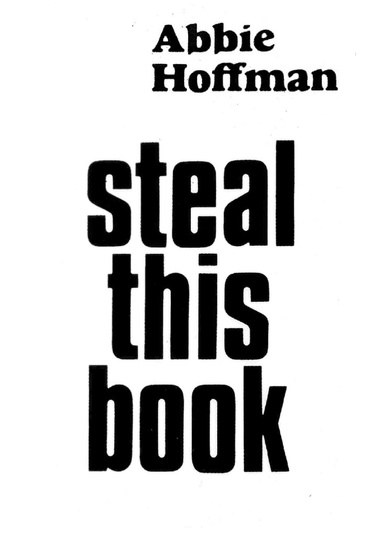 Abbie Hoffmann – Steal This Book