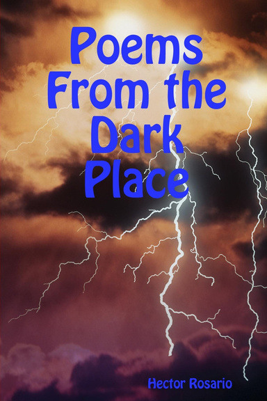 Poems From the Dark Place