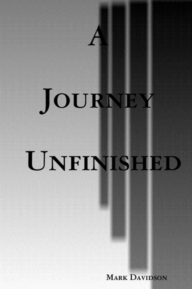 A Journey Unfinished