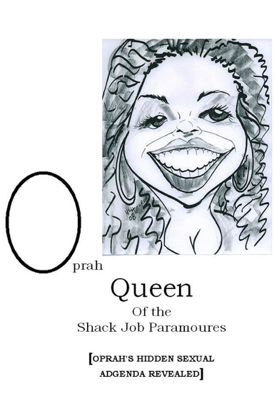 OPRAH QUEEN OF THE SHACK JOB PARAMOURS