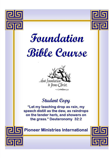 Foundation Bible Course - Student Copy