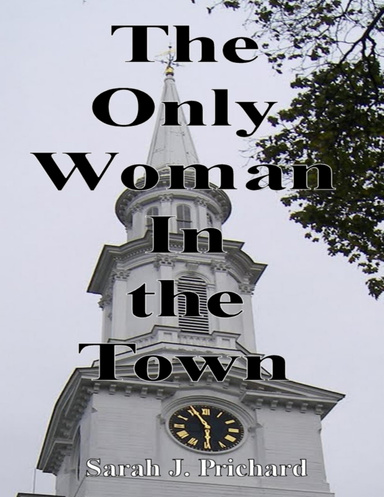 The Only Woman in the Town