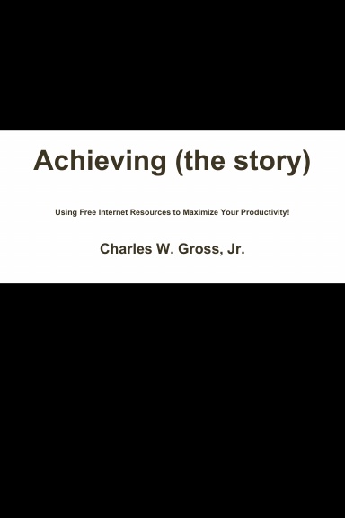 Achieving (the story)