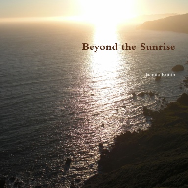 Beyond the Sunrise