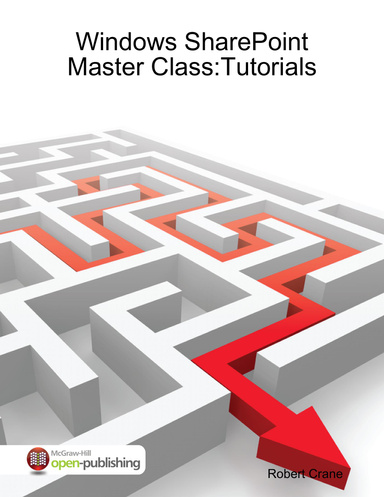 Windows SharePoint Master Class:Tutorials