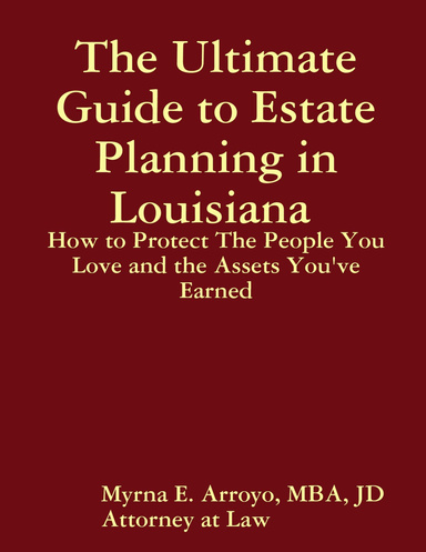 The Ultimate Guide to Estate Planning in Louisiana