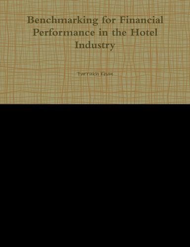 Benchmarking for Financial Performance in the Hotel Industry