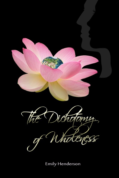 The Dichotomy of Wholeness