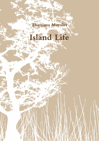 Island Life
