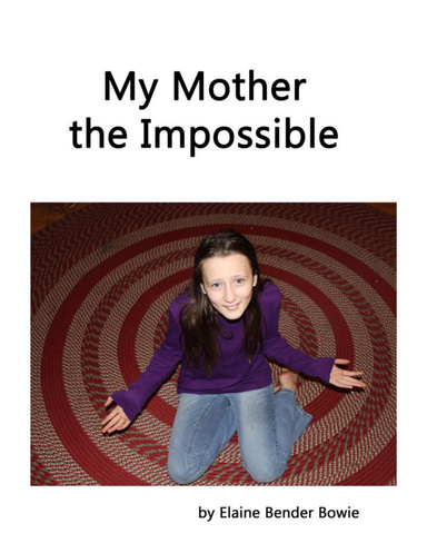 My Mother the Impossible