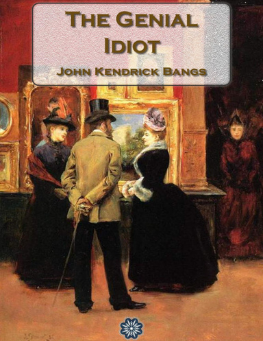 The Genial Idiot