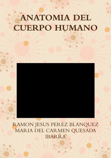 ANATOMIA DEL CUERPO HUMANO