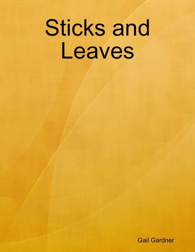 Sticks and Leaves