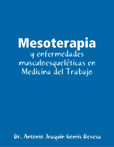 Mesoterapia y enfermedades musculoesqueléticas en Medicina del Trabajo