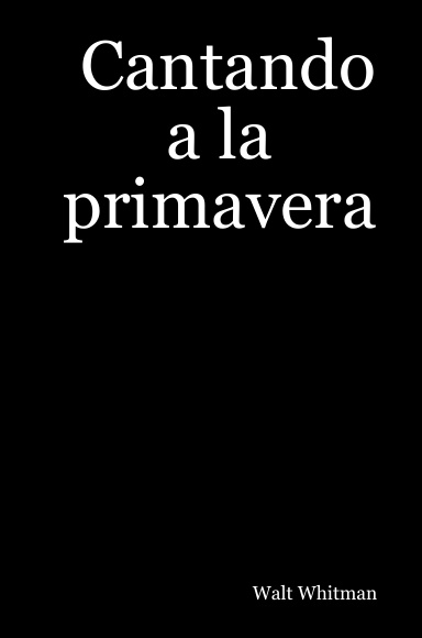 Cantando a la primavera
