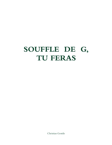 SOUFFLE  DE  G,  TU FERAS