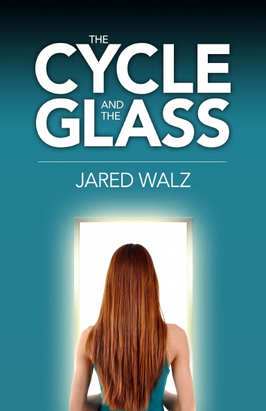 The Cycle and the Glass
