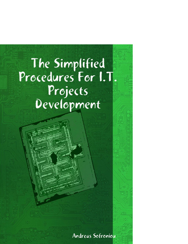 The Simplified Procedures for I.T. Projects Development
