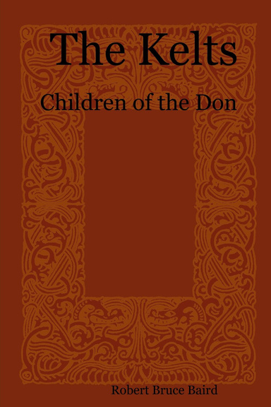 The Kelts: Children of the Don