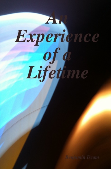 An Experience of a Lifetime