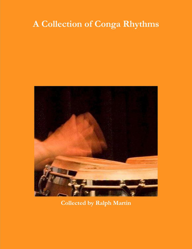 A Collection of Rhythms for Conga Drums