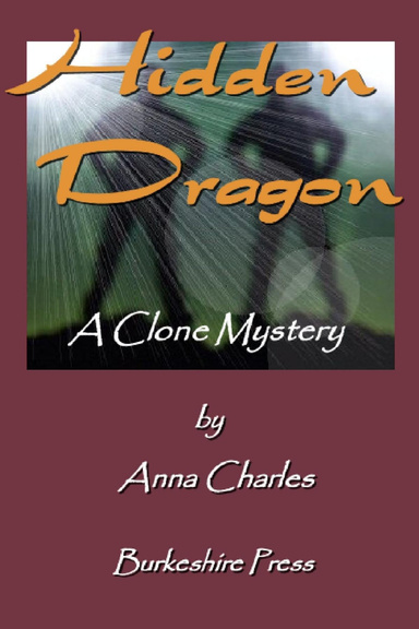 Hidden Dragon: A Clone Mystery