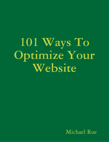 101 Ways To Optimize Your Website