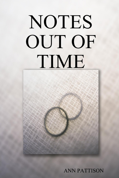 Notes Out of Time