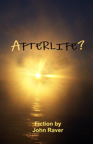Afterlife?