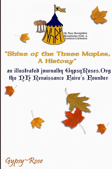 Shire of the Three Maples, a History