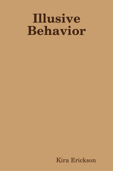 Illusive Behavior