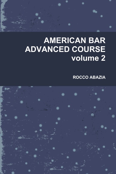 AMERICAN BAR ADVANCED COURSE volume 2