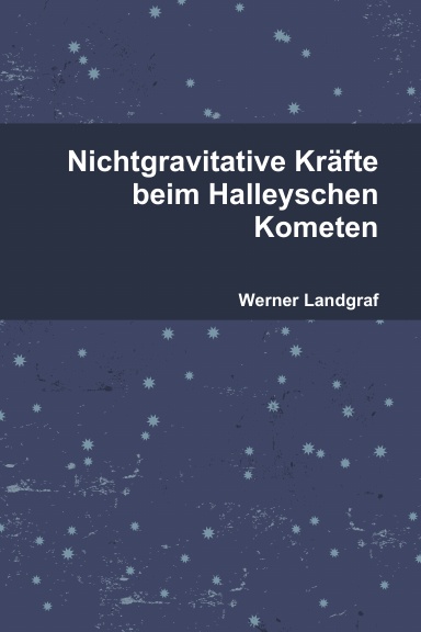 Nichtgravitative Kräfte beim Halleyschen Kometen