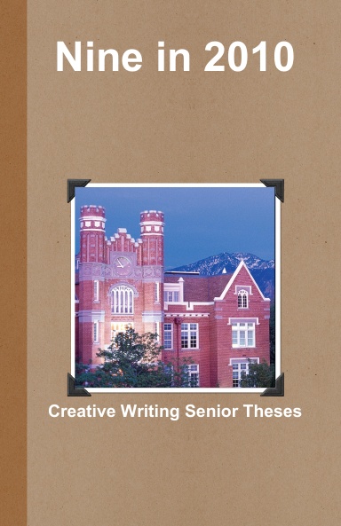 Westminster College Creative Writing Theses 2010