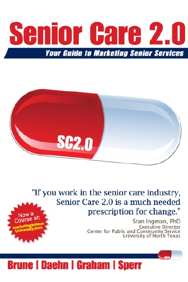 Senior Care 2.0: Your Guide to Marketing Senior Services